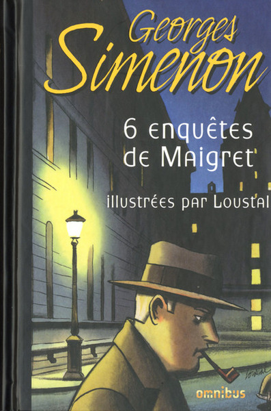 6 enquêtes de Maigret illustrées par Loustal (9782258108349-front-cover)