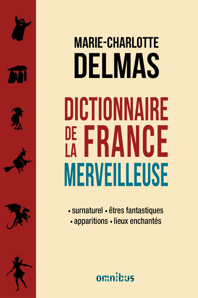 Dictionnaire de la France merveilleuse (9782258136243-front-cover)