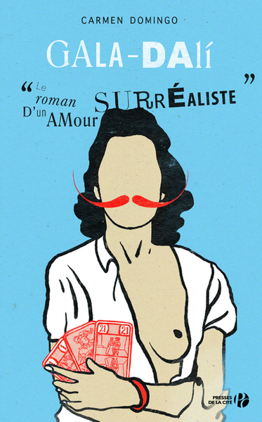 Gala-Dali - Le roman d'un amour surréaliste (9782258143685-front-cover)