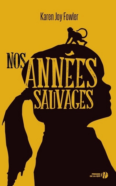 Nos années sauvages (9782258118430-front-cover)