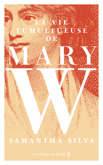 La Vie tumultueuse de Mary W (9782258198067-front-cover)