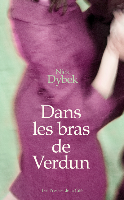 Dans les bras de Verdun (9782258151161-front-cover)