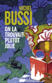 On la trouvait plutôt jolie (9782258145344-front-cover)