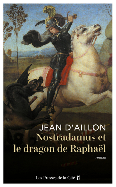 Nostradamus et le dragon de Raphaël (9782258196339-front-cover)