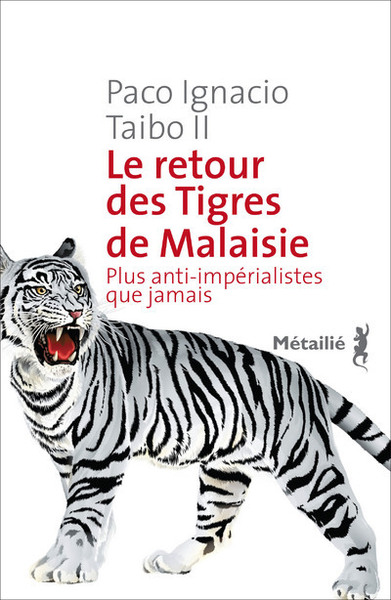 Le Retour des Tigres de Malaisie (9782864248736-front-cover)