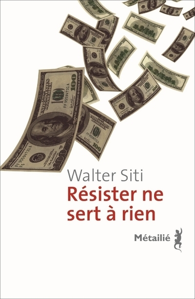 Résister ne sert à rien (9782864249474-front-cover)