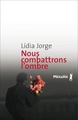Nous combattrons l'ombre (9782864246442-front-cover)