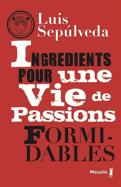 Ingrédients pour une vie de passions formidables (9782864249504-front-cover)