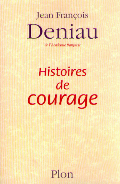 Histoires de courage (9782259192606-front-cover)