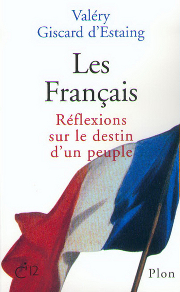 LES FRANCAISREFLEXIONS SUR LE DESTIN D'UN PEUPLE (9782259191845-front-cover)