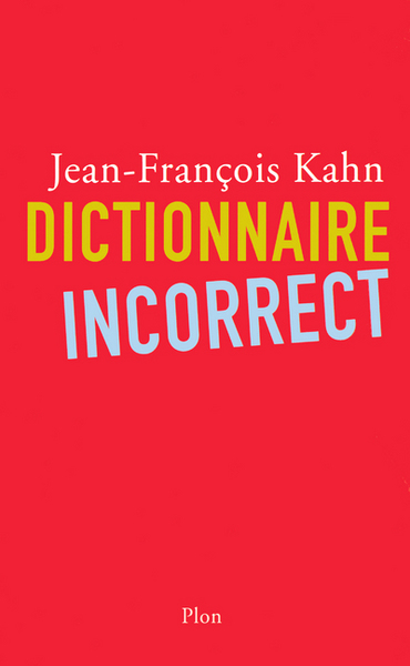 Dictionnaire incorrect (9782259198844-front-cover)