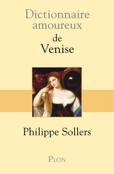 Dictionnaire amoureux de Venise (9782259197199-front-cover)