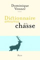 Dictionnaire amoureux de la chasse (9782259191982-front-cover)
