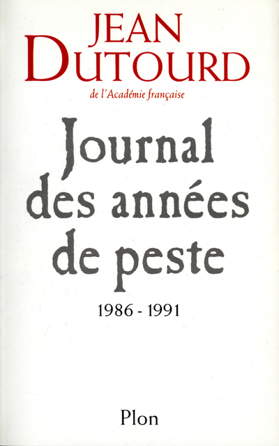 JOURNAL DES ANNEES DE PESTE 1986-1991 (9782259186599-front-cover)