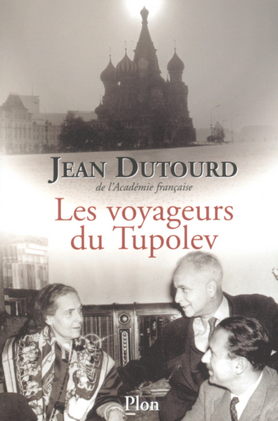Les Voyageurs du Tupolev (9782259198684-front-cover)