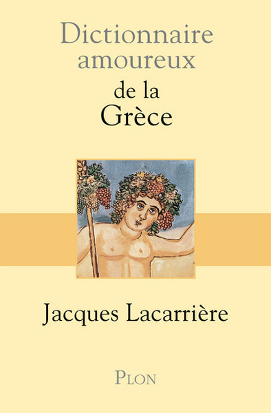 Dictionnaire amoureux de la Grèce (9782259190763-front-cover)