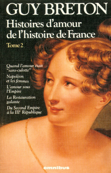 Histoires d'amour de l'Histoire de France tome 2 (9782258033610-front-cover)