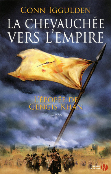 L'épopée de Gengis Khan - tome 3 La chevauchée vers l'empire (9782258081437-front-cover)