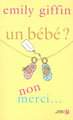 Un bébé ? non merci ... (9782258074187-front-cover)