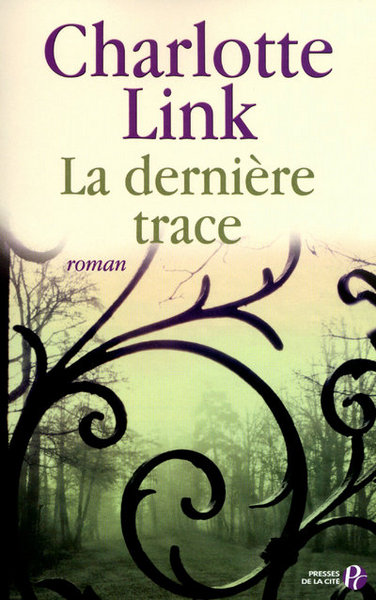 La Dernière Trace (9782258079908-front-cover)