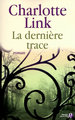 La Dernière Trace (9782258079908-front-cover)