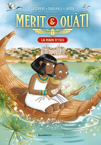 Mérit et Ouâti - tome 02, La main d'Isis (9791041106714-front-cover)