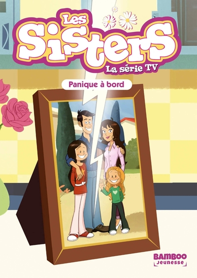 Les Sisters - La Série TV - Poche - tome 89, Panique à bord (9791041110520-front-cover)