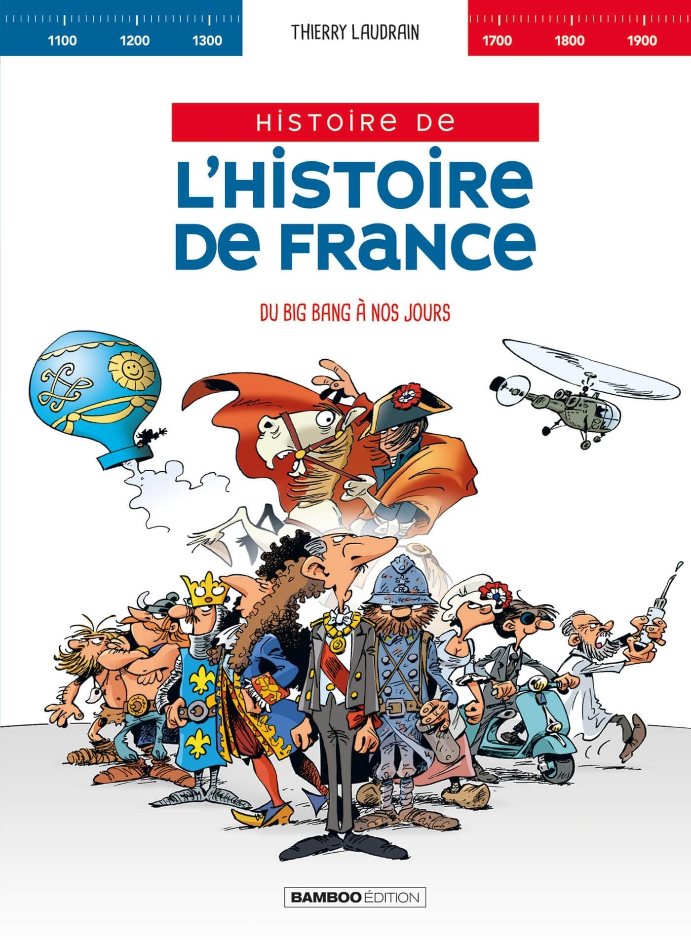 L' Histoire de l'histoire de France - Intégrale, Du Big Bang à nos jours (9791041116553-front-cover)