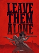 Leave them alone - histoire complète (9791041107377-front-cover)