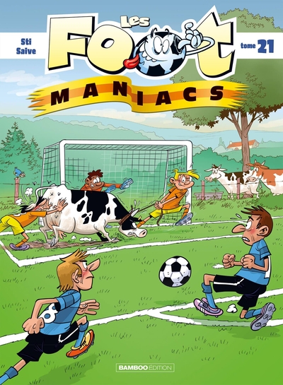 Les Footmaniacs - tome 21 (9791041101009-front-cover)