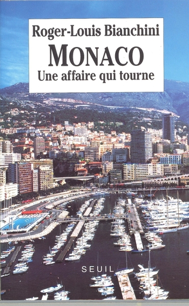 Monaco. Une affaire qui tourne (9782020131650-front-cover)
