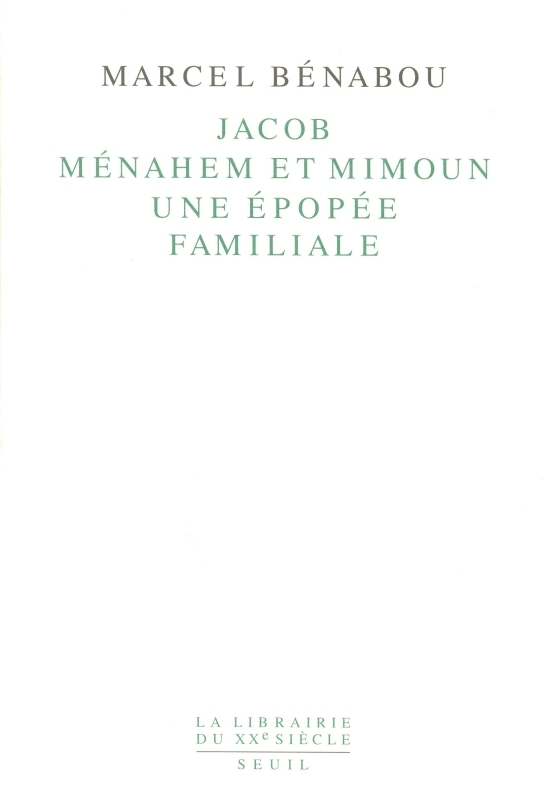 Jacob, Ménahem et Mimoun. Une épopée familiale (9782020111775-front-cover)