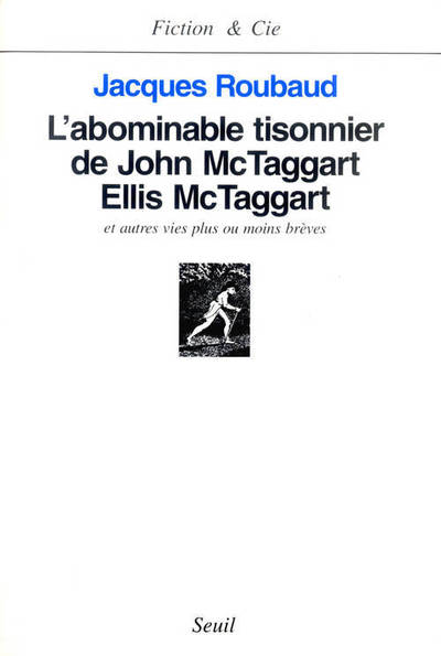 L'Abominable Tisonnier de John McTaggart Ellis McTaggart et autres vies plus ou moins brèves (9782020106962-front-cover)