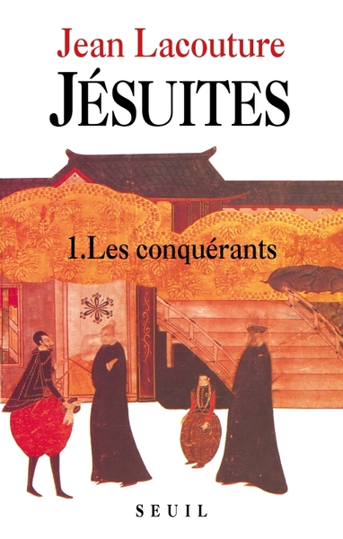 Jésuites. Une multibiographie, Les Conquérants (9782020122139-front-cover)