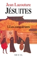 Jésuites. Une multibiographie, Les Conquérants (9782020122139-front-cover)