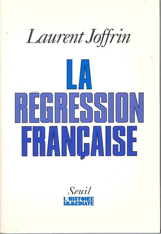 La Régression française (9782020144315-front-cover)