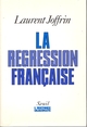 La Régression française (9782020144315-front-cover)