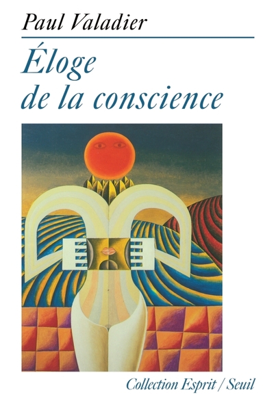 Eloge de la conscience (9782020192620-front-cover)