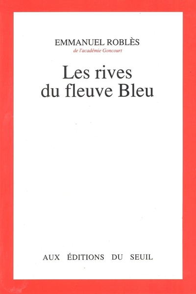 Les Rives du fleuve Bleu (9782020105316-front-cover)