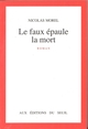 Le Faux épaule la mort (9782020123082-front-cover)