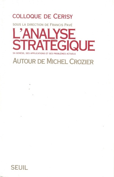 L'Analyse stratégique. Autour de Michel Crozier (9782020132039-front-cover)