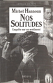 Nos solitudes. Enquête sur un sentiment (9782020130905-front-cover)
