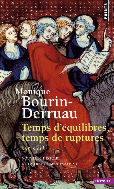 Temps d'équilibres, temps de ruptures XIIIe siècle (Nouvelle histoire de la France médiévale - 4) (9782020122207-front-cover)