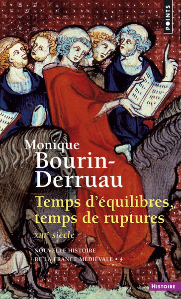 Temps d'équilibres, temps de ruptures XIIIe siècle (Nouvelle histoire de la France médiévale - 4) (9782020122207-front-cover)