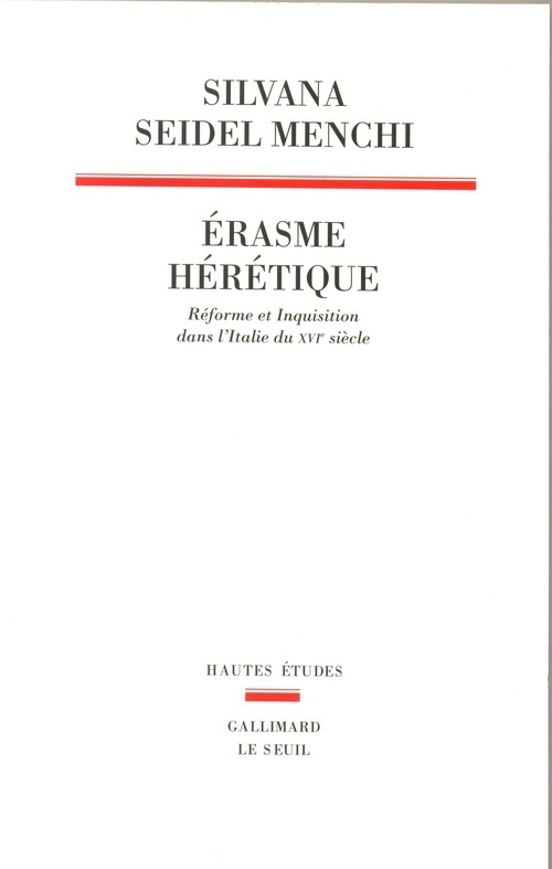 Erasme hérétique. Réforme et Inquisition dans l'Italie du XVIe siècle (9782020199650-front-cover)