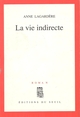 La Vie indirecte (9782020126144-front-cover)