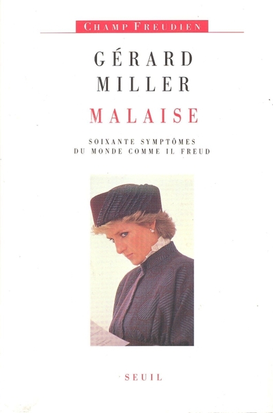 Malaise. Soixante symptômes du monde comme il Freud (9782020190268-front-cover)