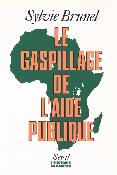 Le Gaspillage de l'aide publique (9782020195515-front-cover)