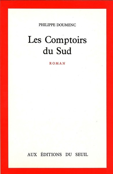 Les Comptoirs du Sud (9782020108638-front-cover)
