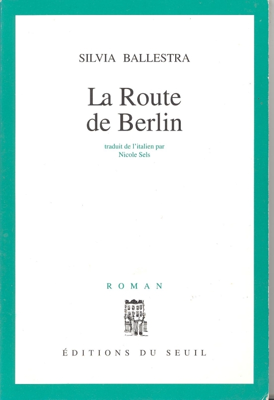 La Route de Berlin (9782020168748-front-cover)